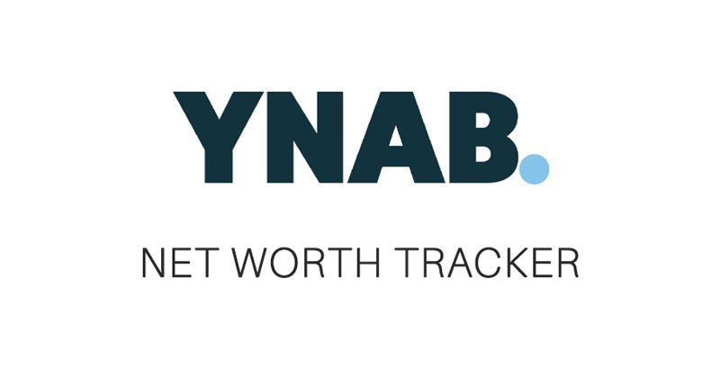 What Is Net Worth? How to track Net Worth? Why It's Important ! 5 YNAB Net Worth Tracking App