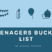Teenagers bucket list before 20