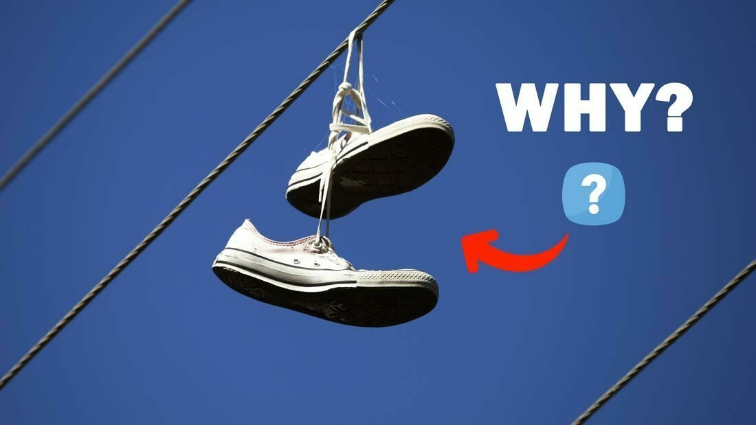 Why do people put shoes on the power lines? [Explained]