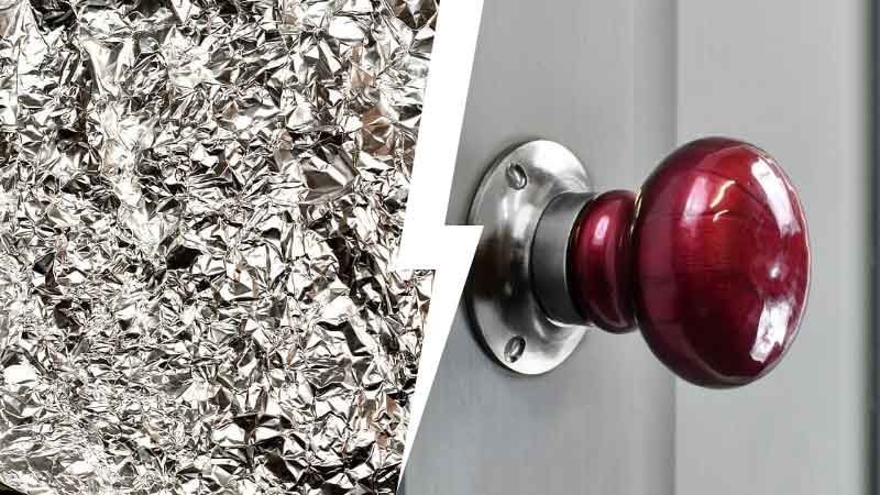 Should You Wrap Foil Around Door Knob When Alone?